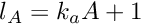 $ l_{A} = k_{a} A + 1 $